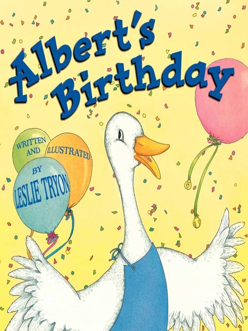 Title details for Albert's Birthday by Leslie Tryon - Wait list